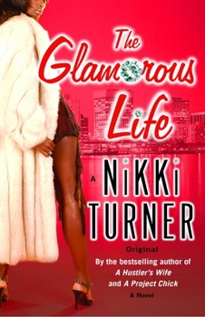 The Glamorous Life - Book #1 of the Glamorous Life