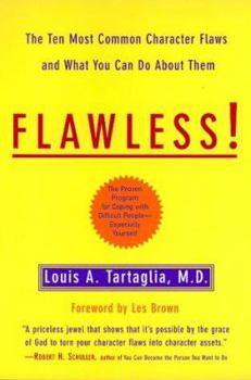 Hardcover Flawless!: Your Top-Ten Character Defects and What to Do about Them Book