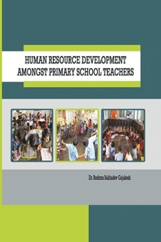 Paperback Human Resource Development Amongst Primary School Teachers Book
