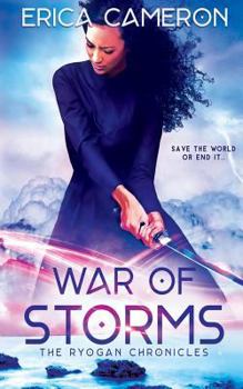 War of Storms - Book #3 of the Ryogan Chronicles