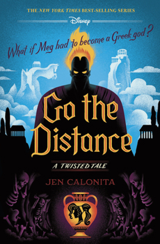 Hardcover Go the Distance-A Twisted Tale Book