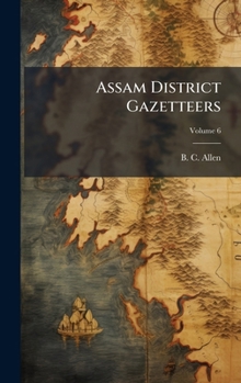 Hardcover Assam District Gazetteers Book