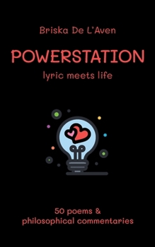 Paperback Powerstation: 50 poems & philosophical commentaries Book