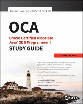 Paperback OCA: Oracle Certified Associate Java SE 8 Programmer I Study Guide: Exam 1Z0-808 Book