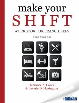 Paperback Make Your SHIFT Workbook For Franchisees Book