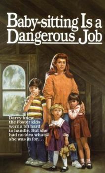 Mass Market Paperback Baby-Sitting Is a Dangerous Job Book