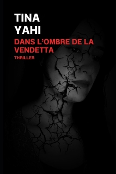 Paperback Dans l'Ombre de la Vendetta [French] Book