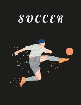 SOCCER: Funny Gift Lined Notebook Soccer Journal Daily Planner Diary 8.5"x 11" Journal Blank Lined Book