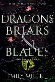 Dragons, Briars and Blades (The Lorean Tales)