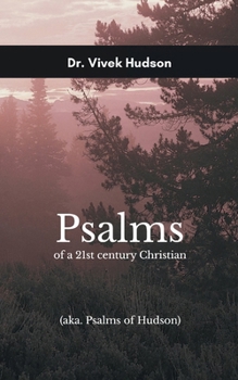 Paperback Psalms of a 21st century Christian Book