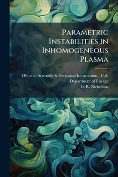 Paperback Parametric Instabilities in Inhomogeneous Plasma Book