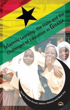 Paperback Islamic Learning, the State and the Challenges of Education in Ghana Book