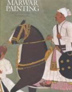 Hardcover Marwar Painting: A History of the Jodhpur Style Book