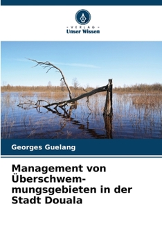 Paperback Management von Überschwem-mungsgebieten in der Stadt Douala [German] Book
