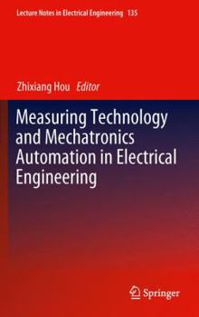 Paperback Measuring Technology and Mechatronics Automation in Electrical Engineering Book