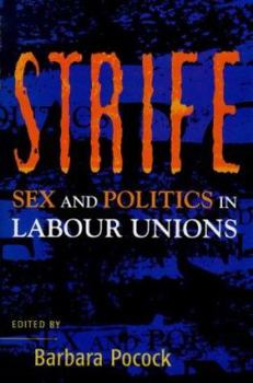 Paperback Strife: Sex and politics in labour unions (Studies in society) Book