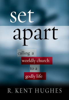 Paperback Set Apart: Calling a Worldly Church to a Godly Life Book