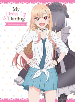 Hardcover My Dress-Up Darling Official Anime Fanbook Book