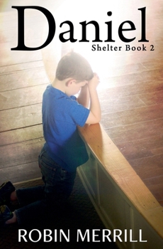 Daniel (The Shelter Trilogy)