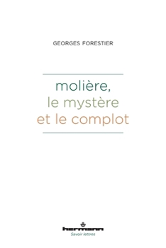 Paperback Molière, le mystère et le complot [French] Book