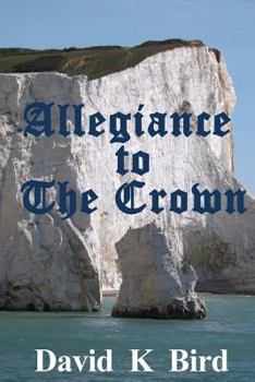 Paperback Allegiance To The Crown Book