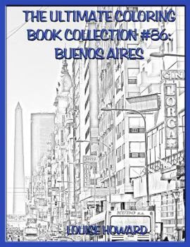 Paperback The Ultimate Coloring Book Collection #86: Buenos Aires Book
