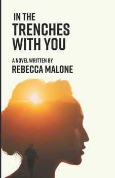 Paperback In The Trenches With You Book