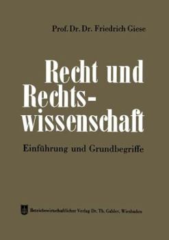 Paperback Recht Und Rechtswissenschaft: Einführung Und Grundbegriffe [German] Book