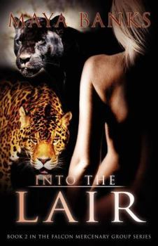 Into the Lair - Book #2 of the Falcon Mercenary Group