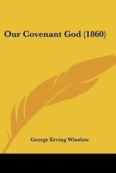 Paperback Our Covenant God (1860) Book