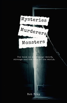Paperback Mysteries, Murderers & Monsters: Volume One Book