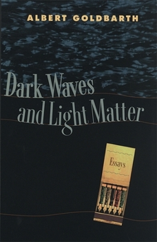 Hardcover Dark Waves and Light Matter Book