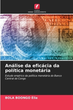 Paperback Análise da eficácia da política monetária [Portuguese] Book