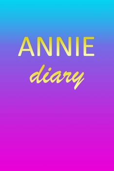 Paperback Annie: Journal Diary - Personalized First Name Personal Writing - Letter A Blue Purple Pink Gold Effect Cover - Daily Diaries Book