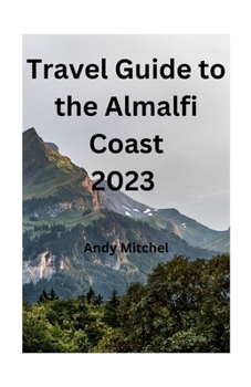 Paperback Travel Guide to the Amalfi Coast 2023 [Large Print] Book