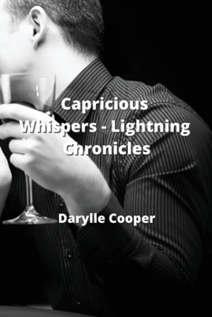 Paperback Capricious Whispers - Lightning Chronicles Book