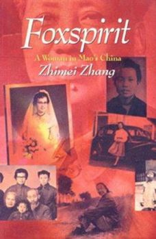 Paperback Foxspirit: A Woman in Mao's China Book