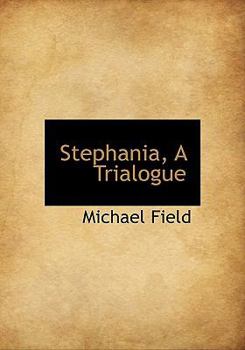 Hardcover Stephania, a Trialogue Book