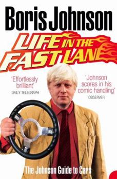 Paperback Life in the Fast Lane: The Johnson Guide to Cars Book