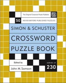Paperback Simon & Schuster Crossword Puzzle Book: New Challenges in the Original Series, Containing 50 Never-Before-Published Crosswords Book