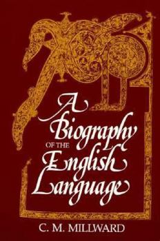 Hardcover A Biography of the English Language Book