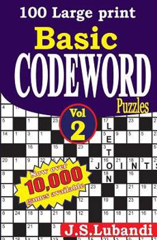 Paperback 100 Large Print Basic Codeword Puzzles 2 [Large Print] Book