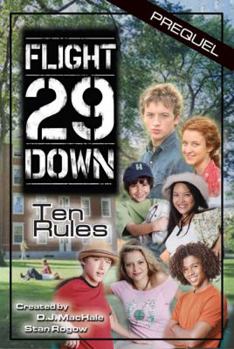 Ten Rules (Flight 29 Down, #0) - Book #0 of the Flight 29 Down