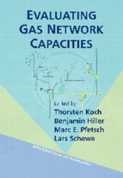 Paperback Evaluating Gas Network Capacities Book