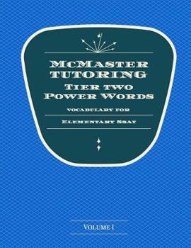 Paperback McMaster Tutoring Tier 2 Power Words for the Elementary SSAT Book