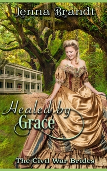 Paperback Healed by Grace: An American Historical Romance Book
