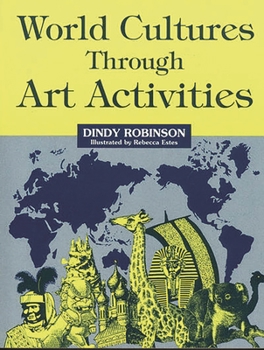 Paperback World Cultures Through Art Activities Book