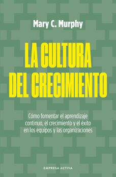 Paperback La Cultura del Crecimiento [Spanish] Book