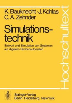 Paperback Simulationstechnik: Entwurf Und Simulation Von Systemen Auf Digitalen Rechenautomaten [German] Book