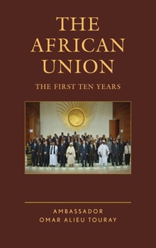 Hardcover African Union: The First Ten Years Book